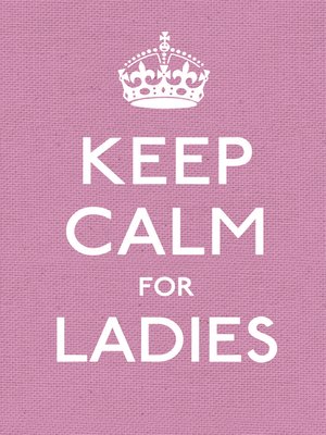 cover image of Keep Calm for Ladies